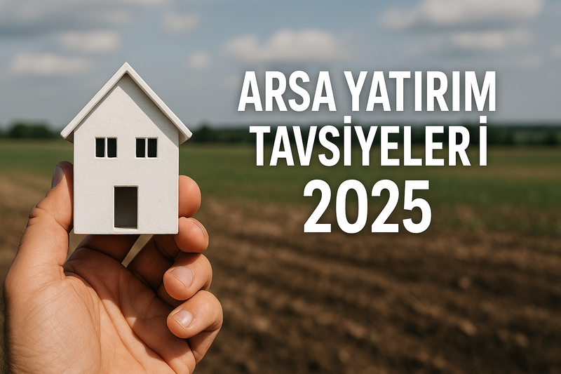 arsa-yatirim-tavsiyeleri.png