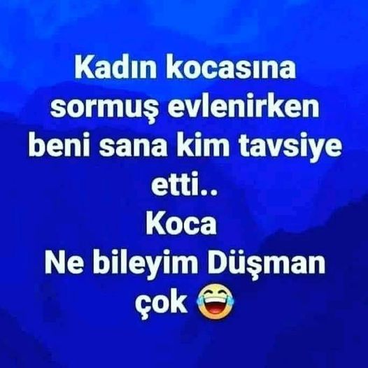 DÜŞMAN ÇOK