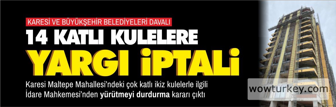 14-KATLI-KULELERE-YARGI-IPTALI