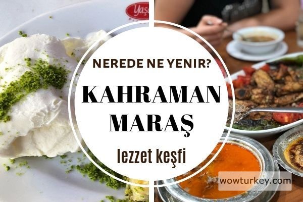 kahramanmarasta-ne-yenir-8-meshur-lezzet-6-600x400