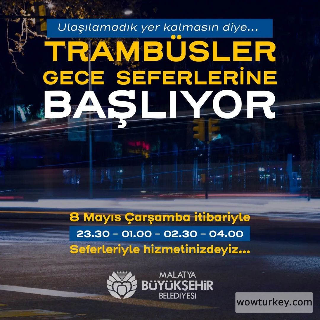 #Malatya’mızda Toplu Taşımada Yeni Dönem... Hemşehrilerimizin talepleri doğrultusunda TRAMBÜSLERİMİZDE GECE SEFERLERİNİ başlatıyoruz. ️Hayırlı olsun!#BirlikteMalatya